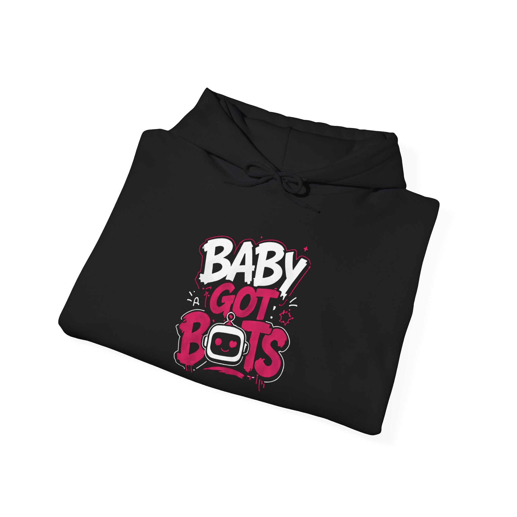 Baby Got Bots Hoodie