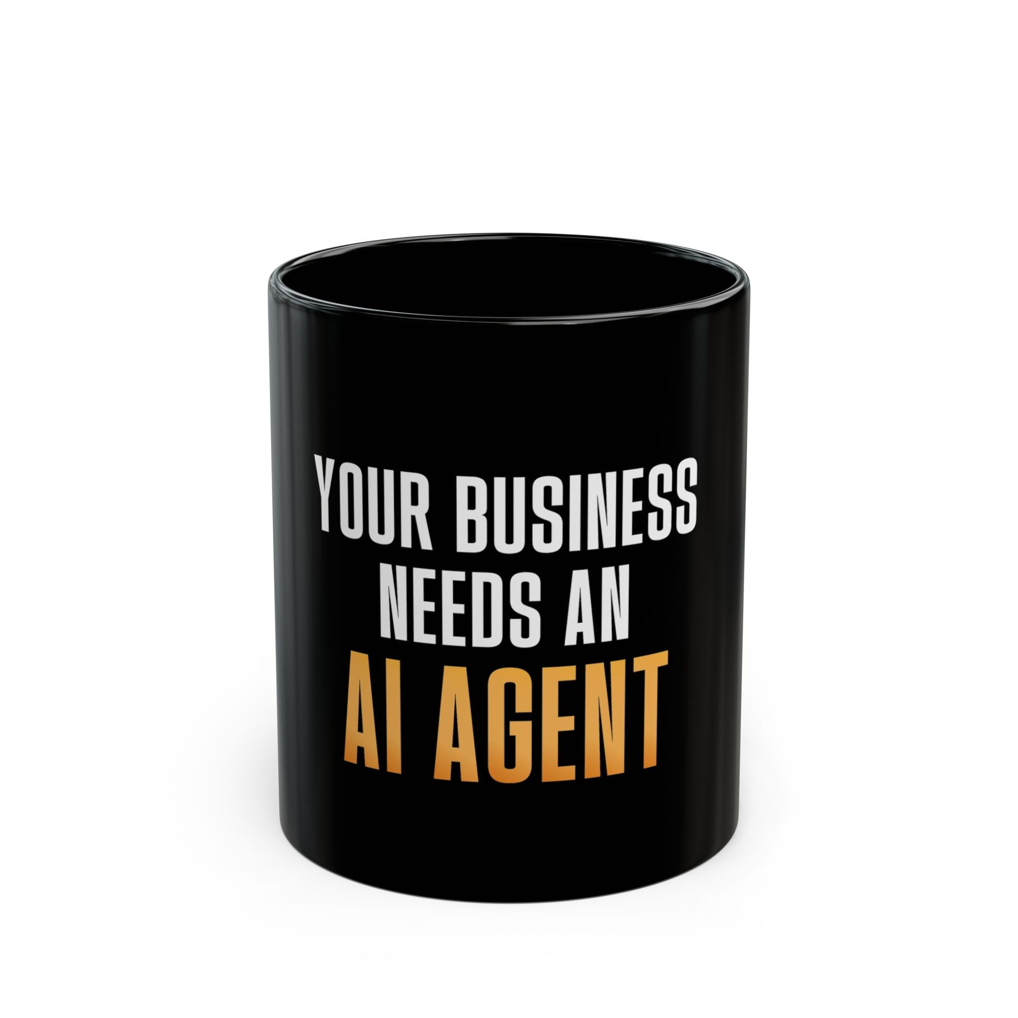 Your Business Needs An AI Agent Black Mug