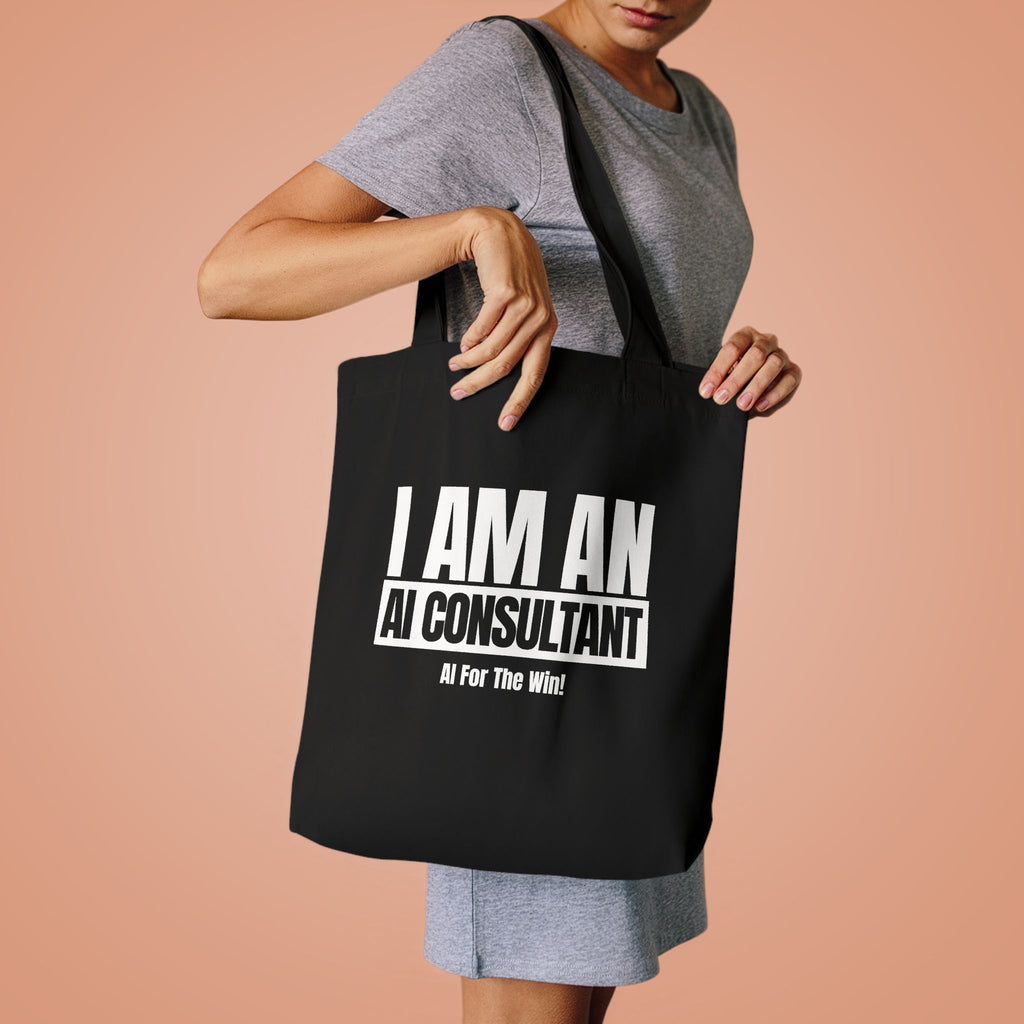 I Am An AI Consultant Tote Bag