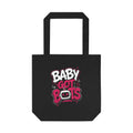 Baby Got Bots Tote Bag