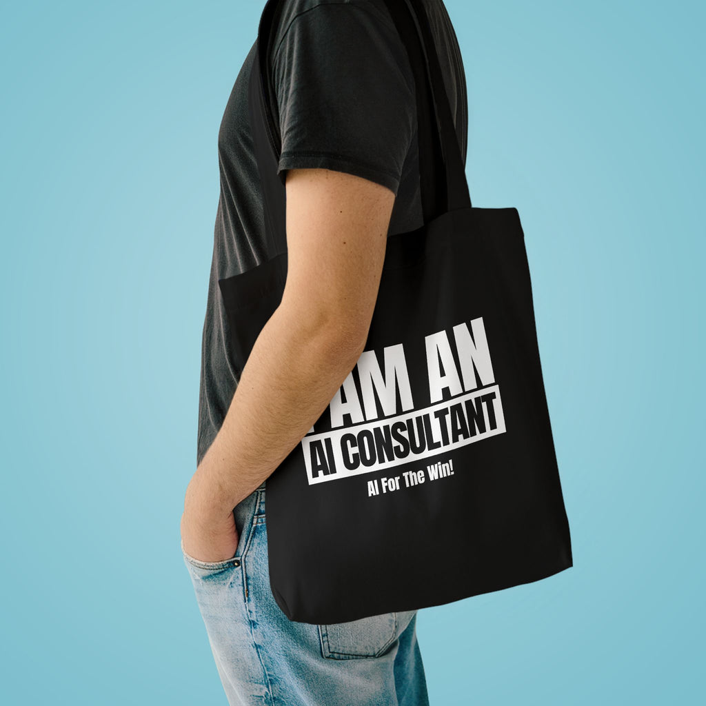 I Am An AI Consultant Tote Bag