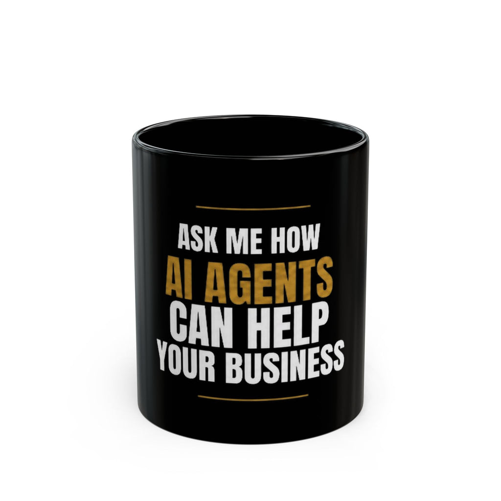 Ask Me How AI Agents Can Help Your Business Black Mug