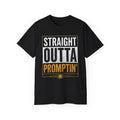 Straight Outta Promptin' T-Shirt