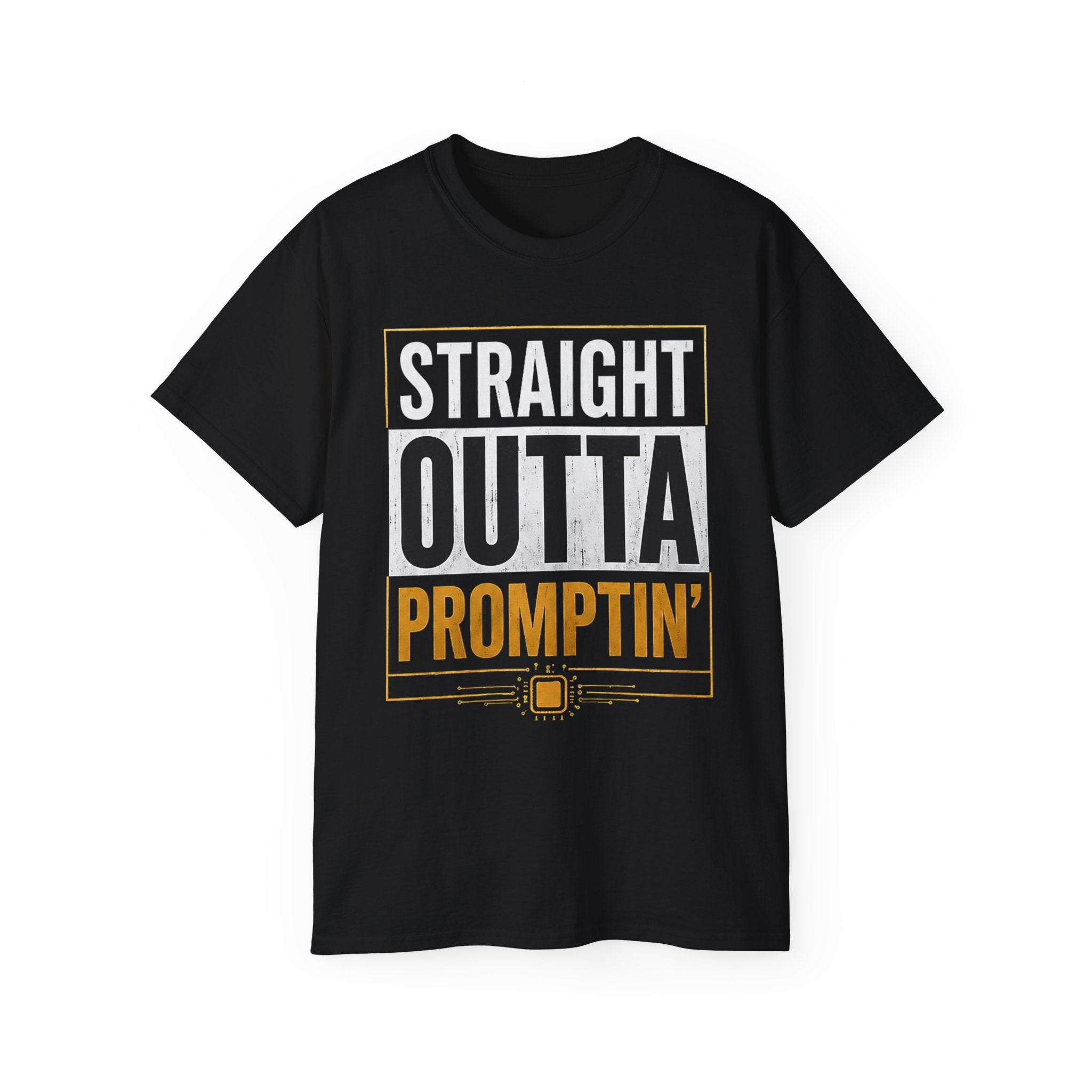 Straight Outta Promptin' T-Shirt