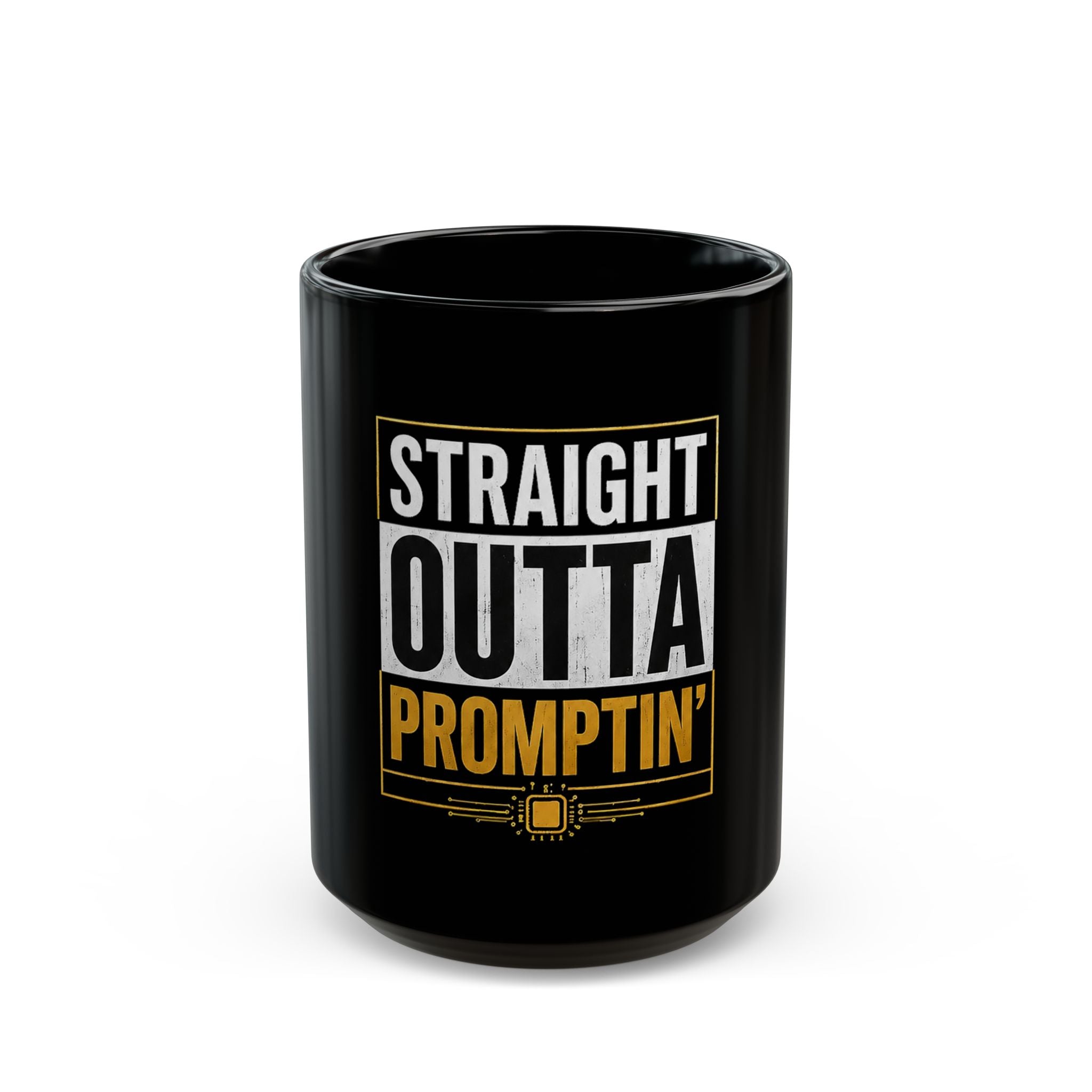 Straight Outta Promptin' Black Mug