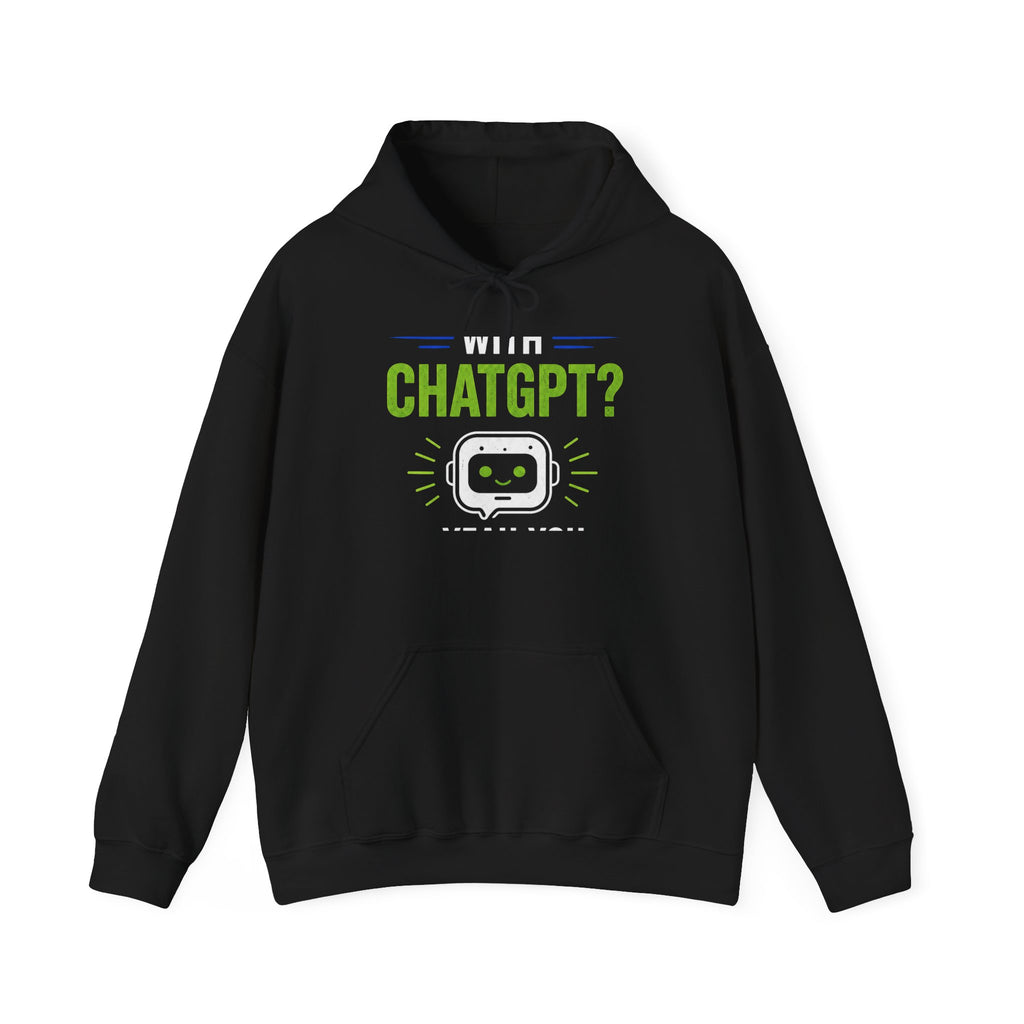 You Down With ChatGPT? Hoodie