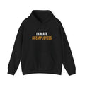 I Create AI Employees Hoodie