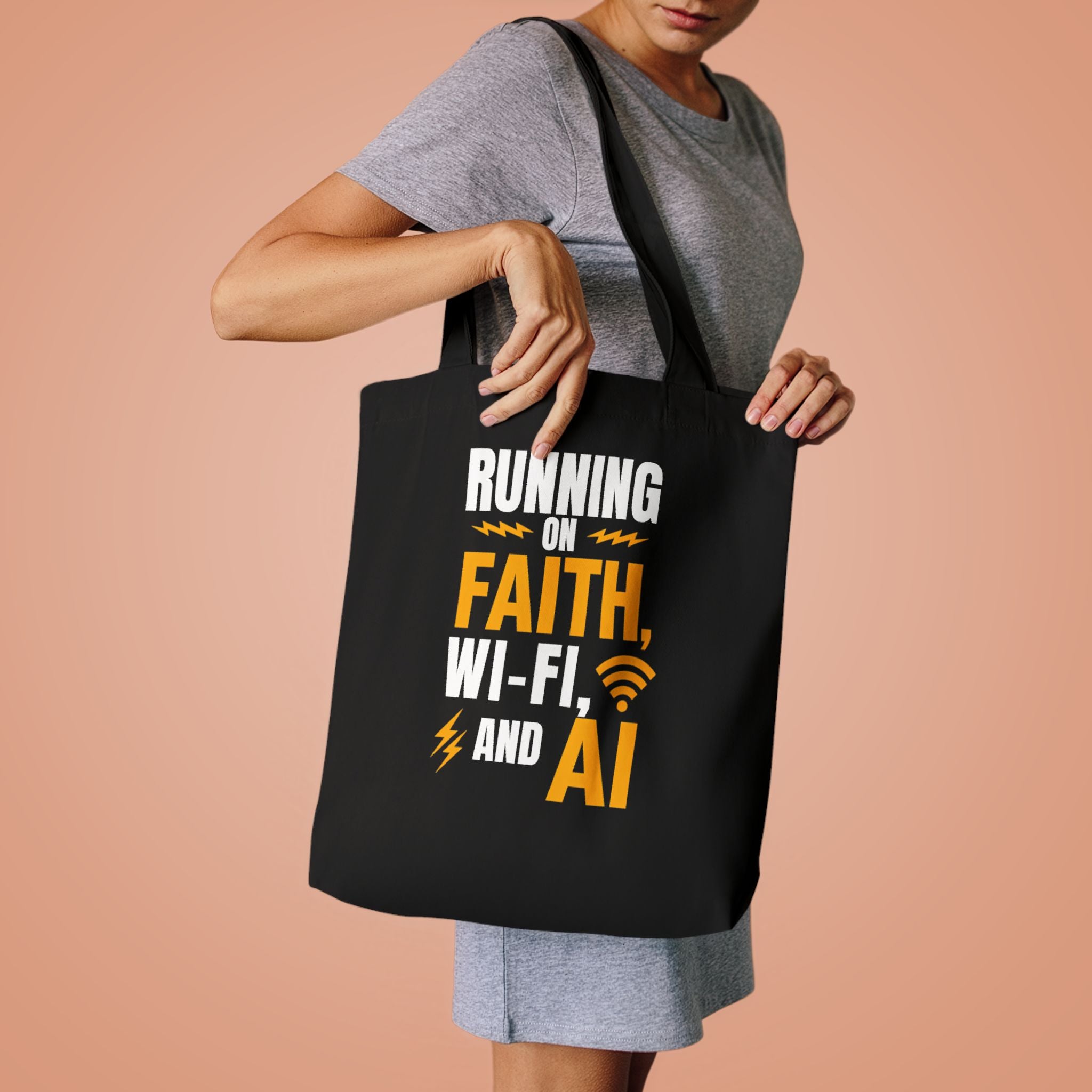 Running On Faith, Wi-Fi, And AI Tote Bag